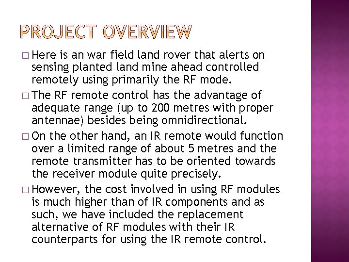 � Here is an war field land rover that alerts on sensing planted land