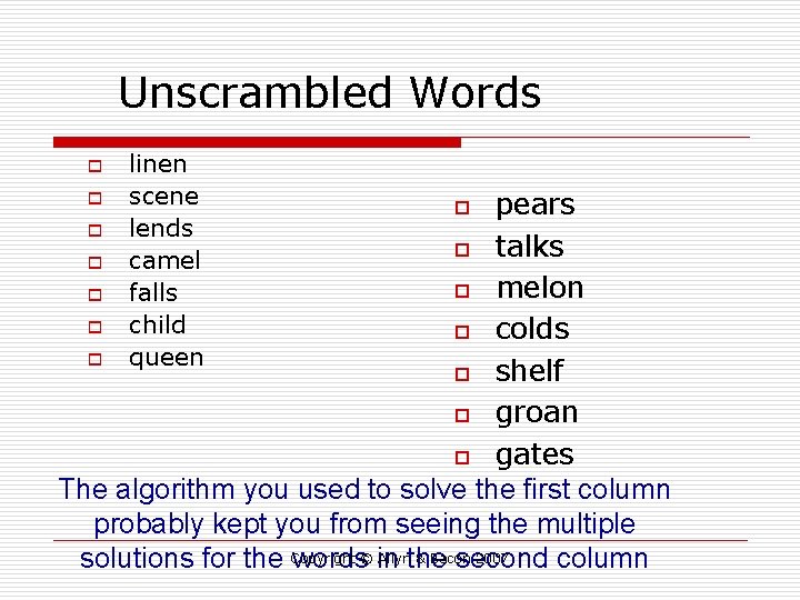 Unscrambled Words o linen scene lends camel falls child queen pears o o talks