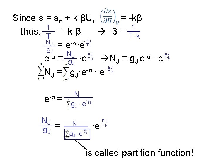 Since s = so + k βU, = -kβ thus, = -k·β -β =