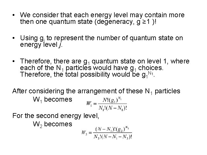  • We consider that each energy level may contain more then one quantum