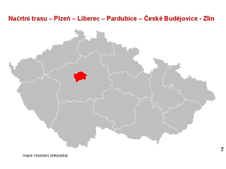 Načrtni trasu – Plzeň – Liberec – Pardubice – České Budějovice - Zlín 7