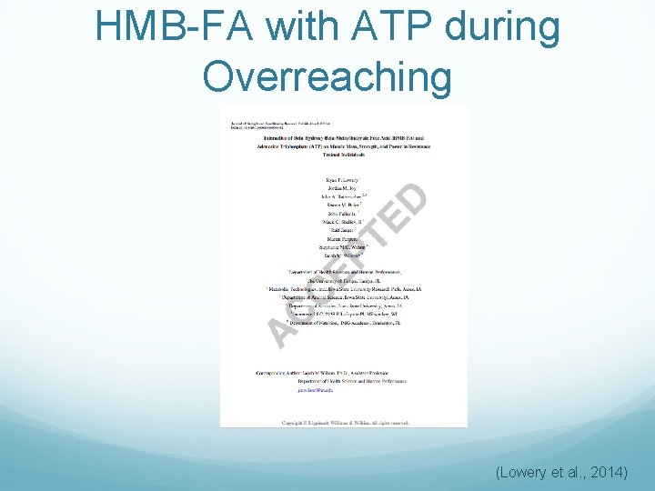 HMB-FA with ATP during Overreaching (Lowery et al. , 2014) 