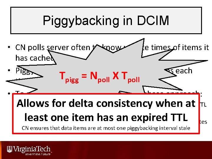 Piggybacking in DCIM • CN polls server often to know update times of items