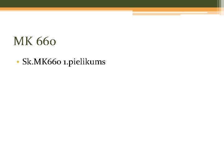 MK 660 • Sk. MK 660 1. pielikums 