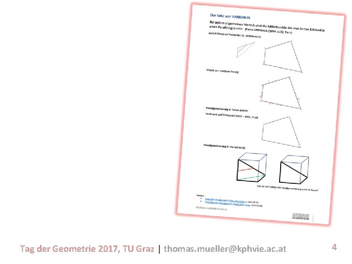 Tag der Geometrie 2017, TU Graz | thomas. mueller@kphvie. ac. at 4 