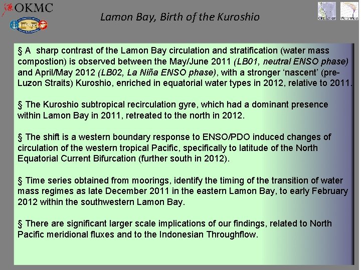 Lamon Bay, Birth of the Kuroshio § A sharp contrast of the Lamon Bay