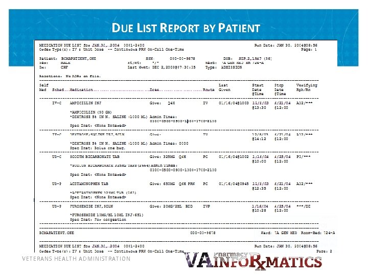 DUE LIST REPORT BY PATIENT VETERANS HEALTH ADMINISTRATION 