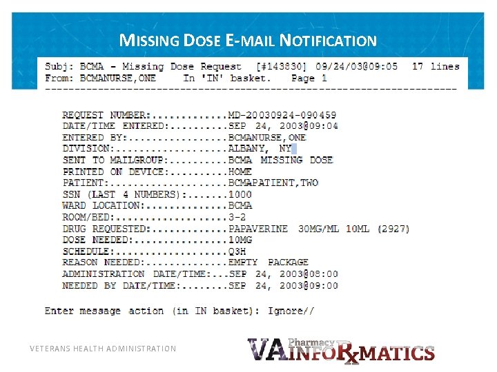 MISSING DOSE E-MAIL NOTIFICATION VETERANS HEALTH ADMINISTRATION 