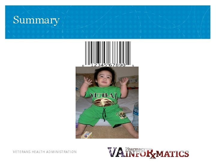 Summary VETERANS HEALTH ADMINISTRATION 