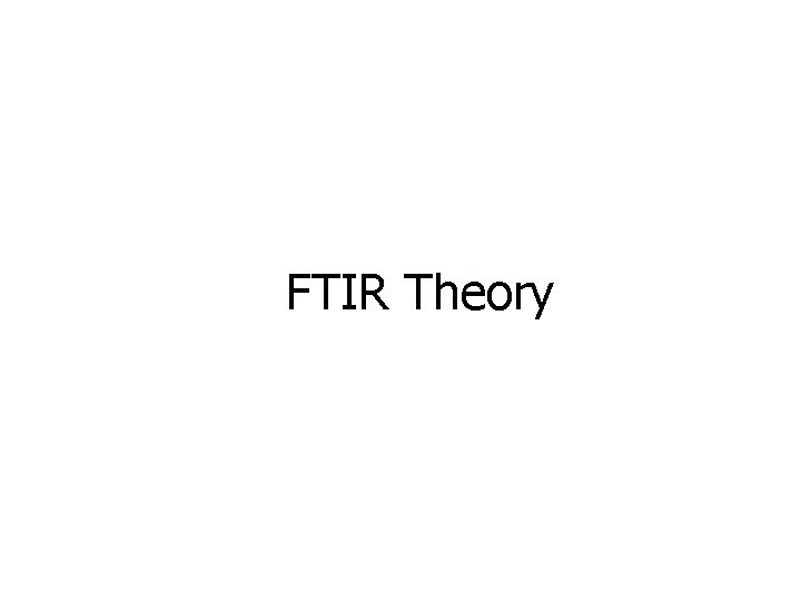 FTIR Theory 