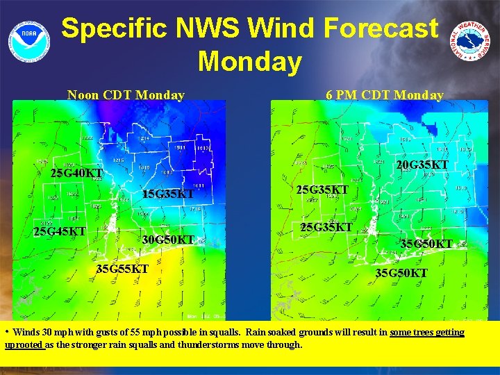 Specific NWS Wind Forecast Monday Noon CDT Monday 6 PM CDT Monday 20 G