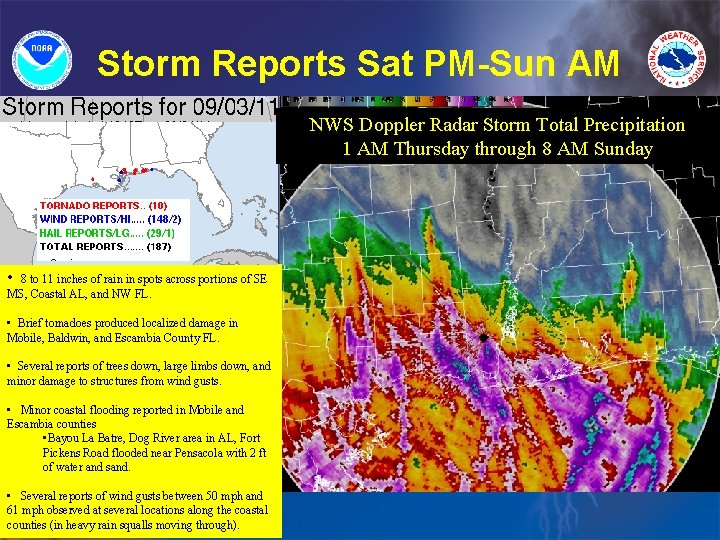 Storm Reports Sat PM-Sun AM NWS Doppler Radar Storm Total Precipitation 1 AM Thursday