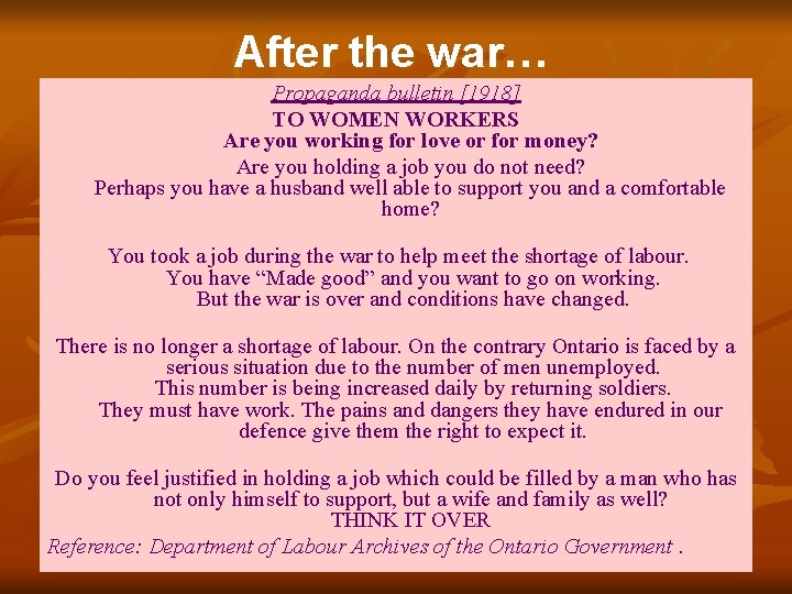 After the war… Propaganda bulletin [1918] TO WOMEN WORKERS Are you working for love