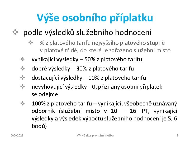 Výše osobního příplatku v podle výsledků služebního hodnocení v v v 3/3/2021 v %