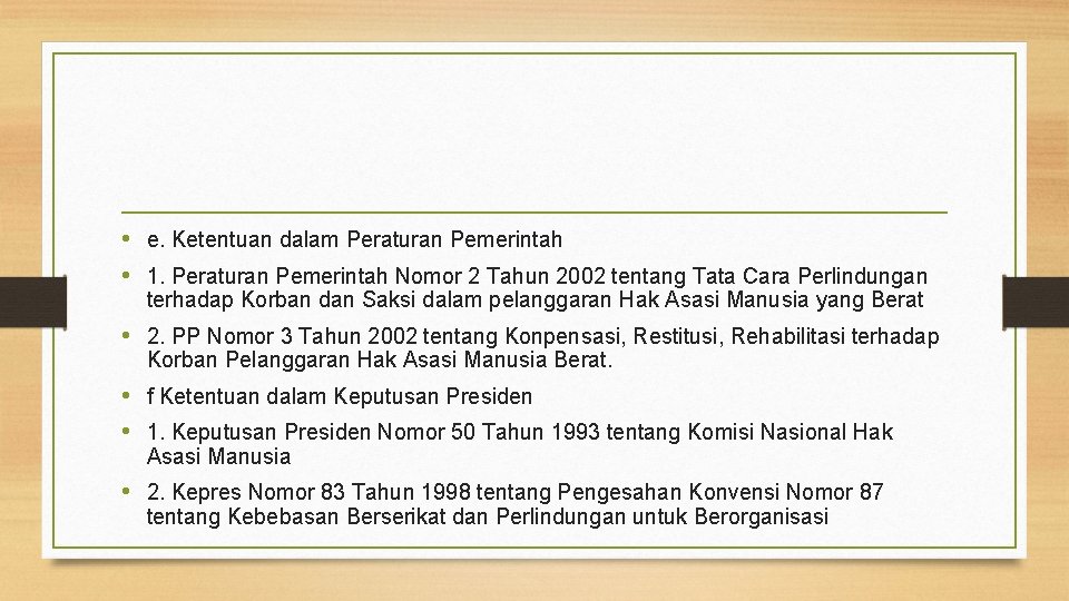  • e. Ketentuan dalam Peraturan Pemerintah • 1. Peraturan Pemerintah Nomor 2 Tahun