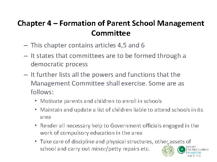 Chapter 4 – Formation of Parent School Management Committee – This chapter contains articles