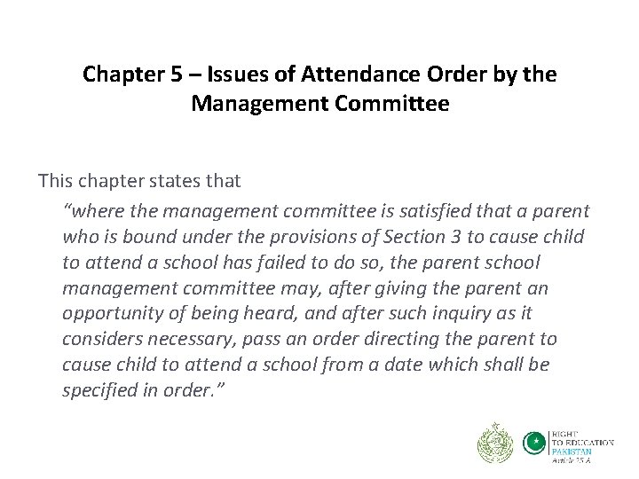 Chapter 5 – Issues of Attendance Order by the Management Committee This chapter states