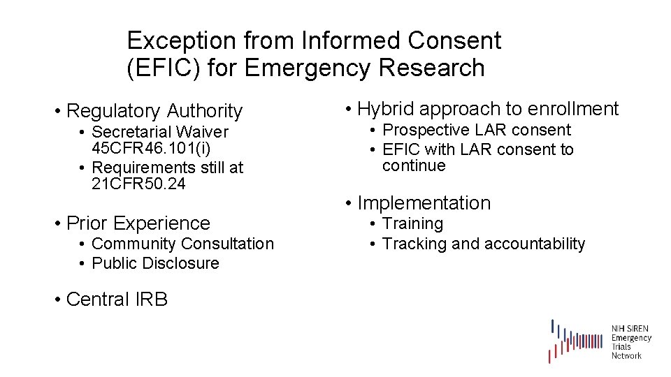Exception from Informed Consent (EFIC) for Emergency Research • Regulatory Authority • Secretarial Waiver