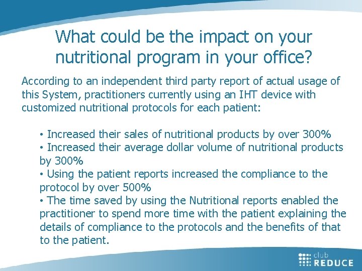 What could be the impact on your nutritional program in your office? According to