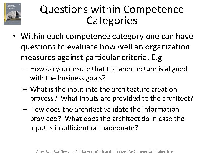 Questions within Competence Categories • Within each competence category one can have questions to
