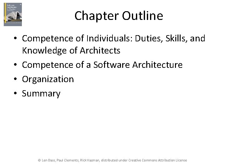 Chapter Outline • Competence of Individuals: Duties, Skills, and Knowledge of Architects • Competence