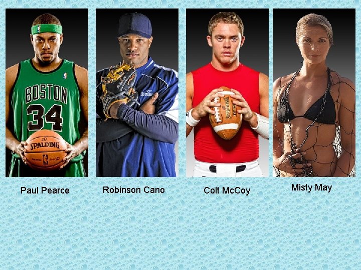 Paul Pearce Robinson Cano Colt Mc. Coy Misty May 