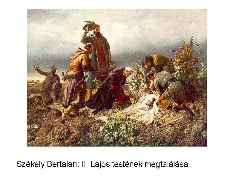 Székely Bertalan: II. Lajos testének megtalálása 