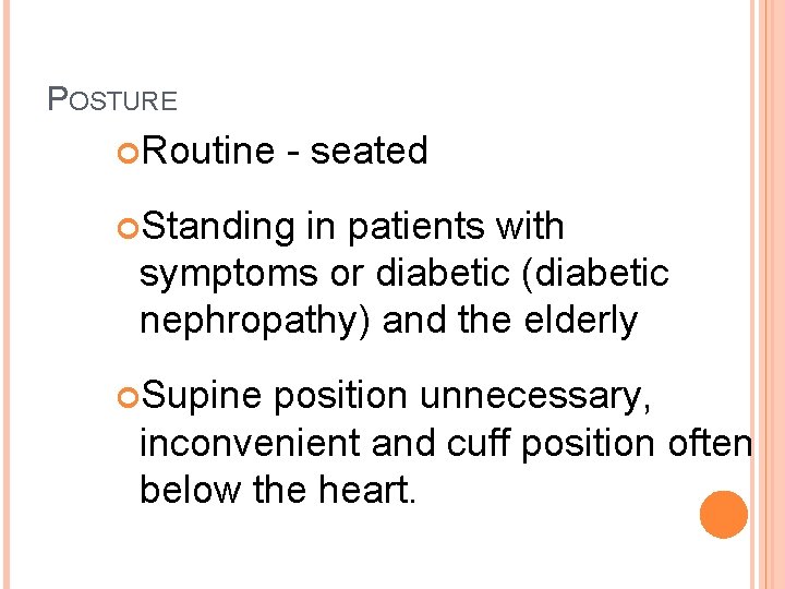 POSTURE Routine - seated Standing in patients with symptoms or diabetic (diabetic nephropathy) and