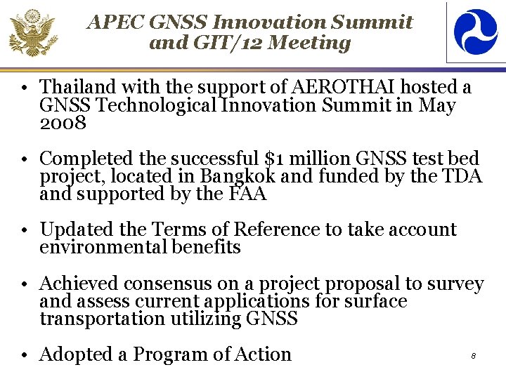 APEC GNSS Innovation Summit and GIT/12 Meeting • Thailand with the support of AEROTHAI