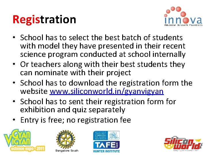 Registration • School has to select the best batch of students with model they