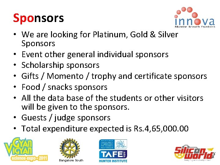 Sponsors • We are looking for Platinum, Gold & Silver Sponsors • Event other