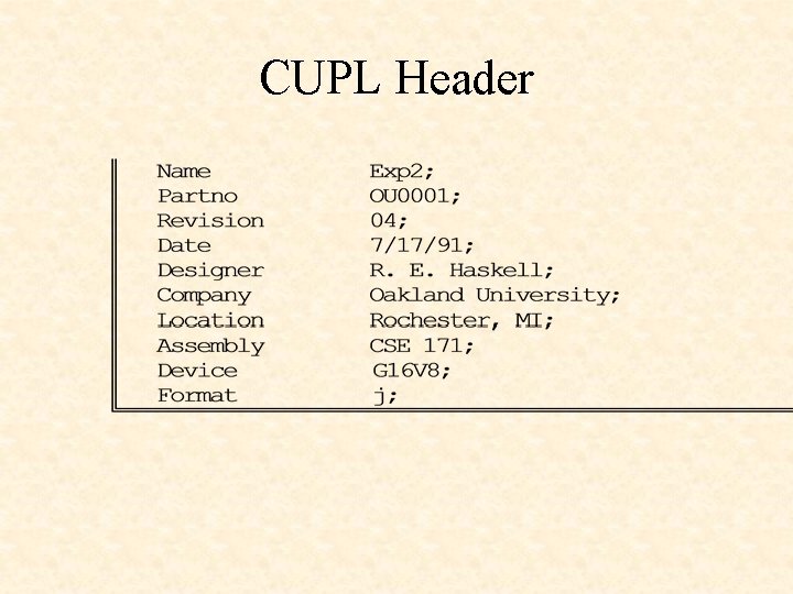 CUPL Header CUPL Header