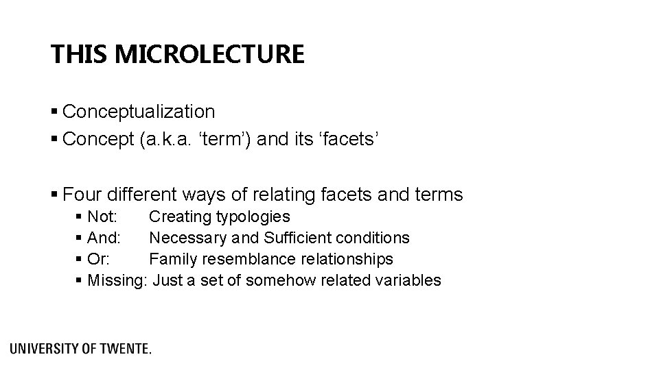 THIS MICROLECTURE § Conceptualization § Concept (a. k. a. ‘term’) and its ‘facets’ §