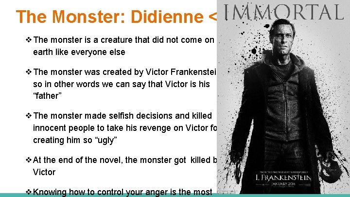 The Monster: Didienne <3 ❖The monster is a creature that did not come on