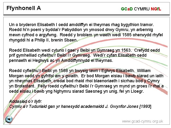 Ffynhonell A GCa. D CYMRU NGf. L Un o bryderon Elisabeth I oedd amddiffyn