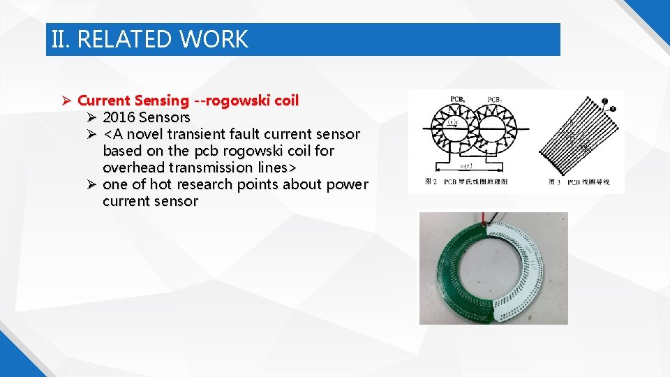 II. RELATED WORK Current Sensing --rogowski coil 2016 Sensors <A novel transient fault current
