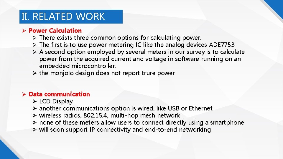 II. RELATED WORK Power Calculation There exists three common options for calculating power. The