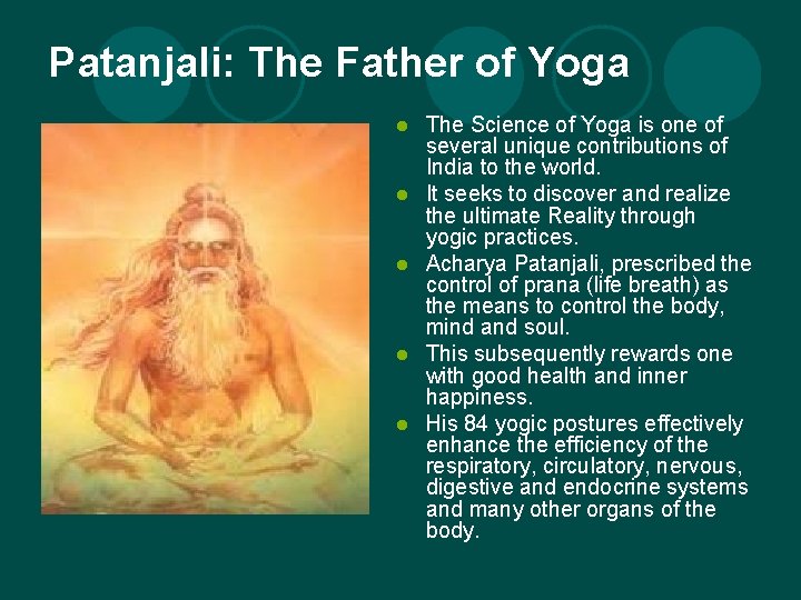 Patanjali: The Father of Yoga l l l The Science of Yoga is one