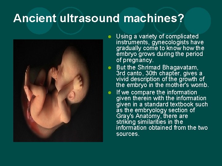 Ancient ultrasound machines? Using a variety of complicated instruments, gynecologists have gradually come to