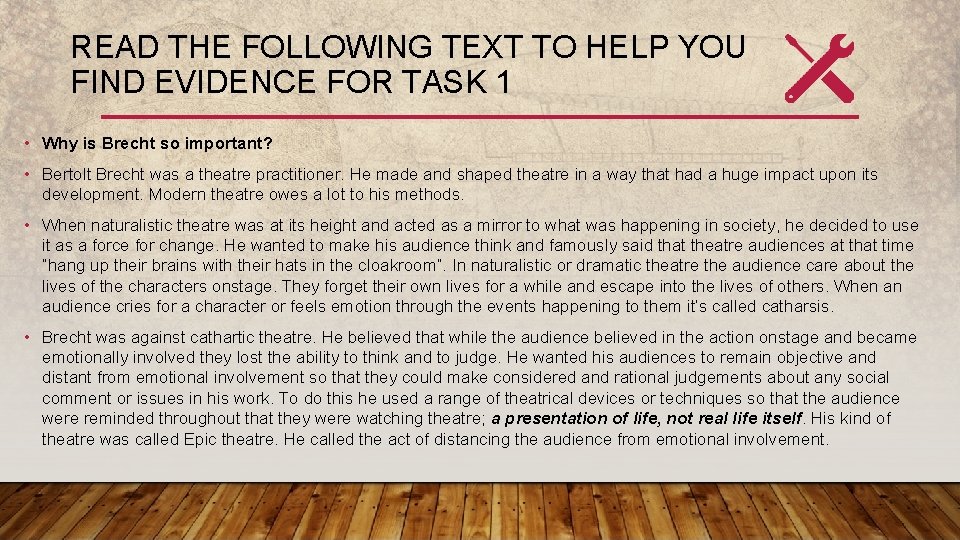 READ THE FOLLOWING TEXT TO HELP YOU FIND EVIDENCE FOR TASK 1 • Why