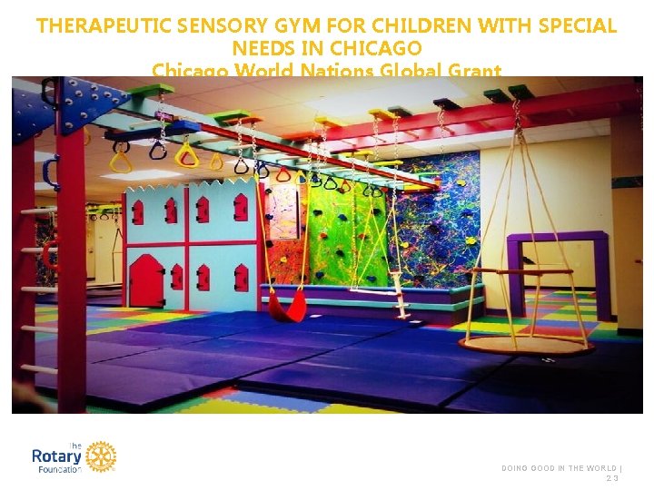 THERAPEUTIC SENSORY GYM FOR CHILDREN WITH SPECIAL NEEDS IN CHICAGO Chicago World Nations Global