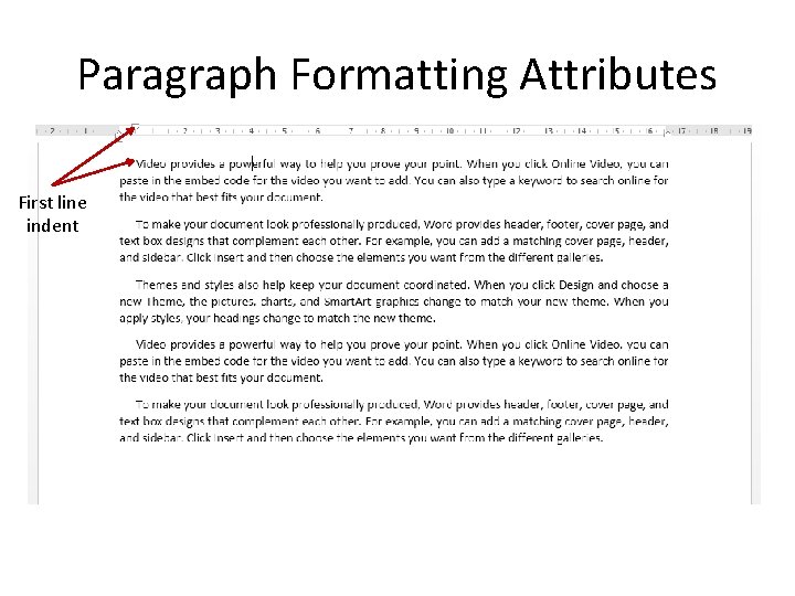 Paragraph Formatting Attributes First line indent 