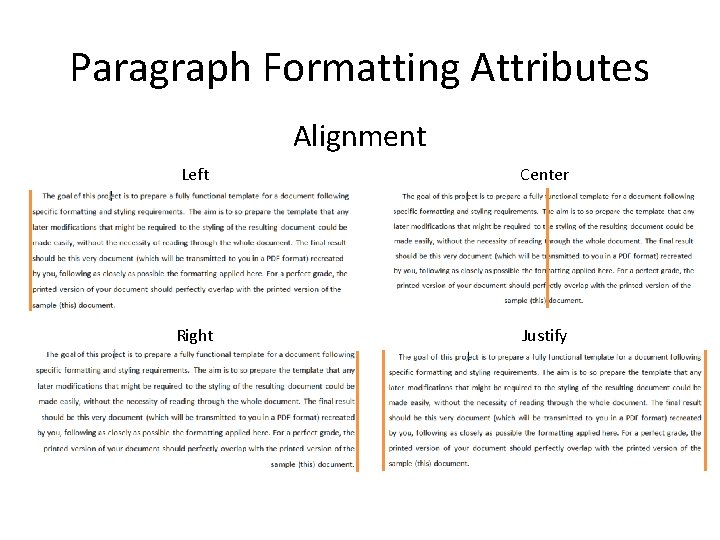 Paragraph Formatting Attributes Alignment Left Center Right Justify 