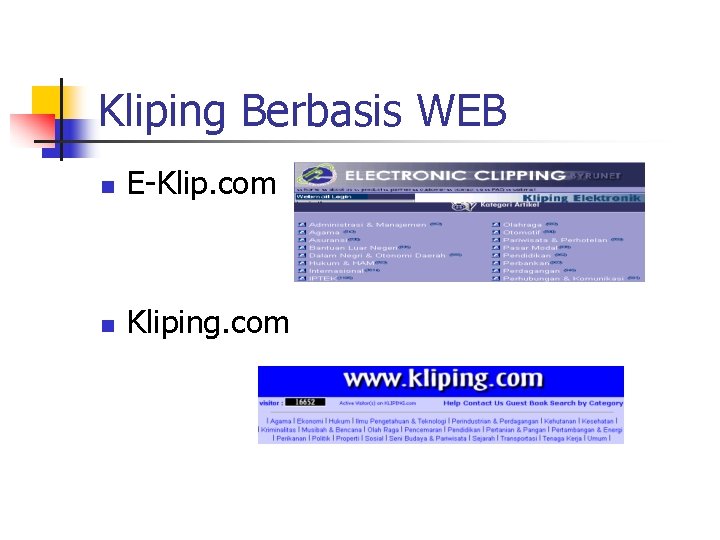 Kliping Berbasis WEB n E-Klip. com n Kliping. com 