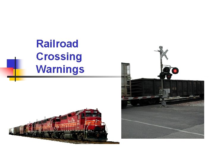 Railroad Crossing Warnings 
