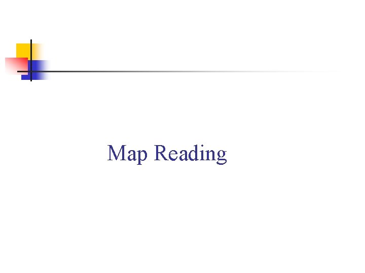 Map Reading 