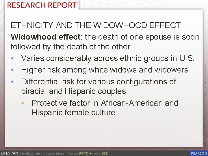 ETHNICITY AND THE WIDOWHOOD EFFECT Widowhood effect: the death of one spouse is soon
