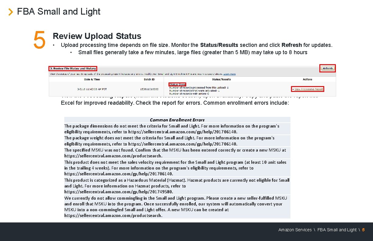 FBA Small and Light 5 Review Upload Status • Upload processing time depends on