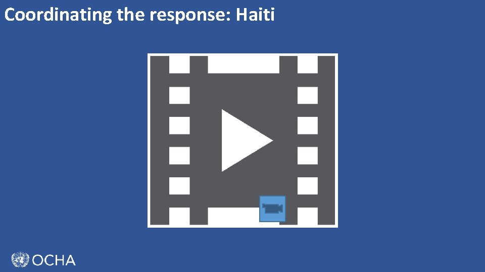Coordinating the response: Haiti 