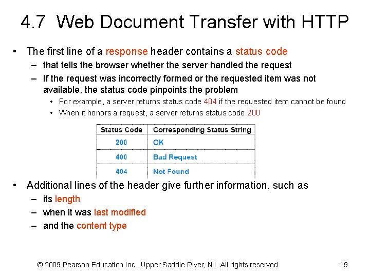 4. 7 Web Document Transfer with HTTP • The first line of a response